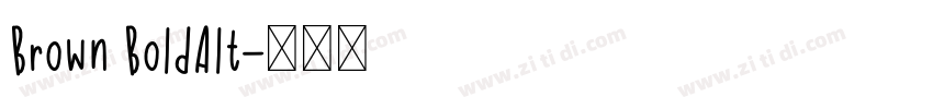 Brown BoldAlt字体转换